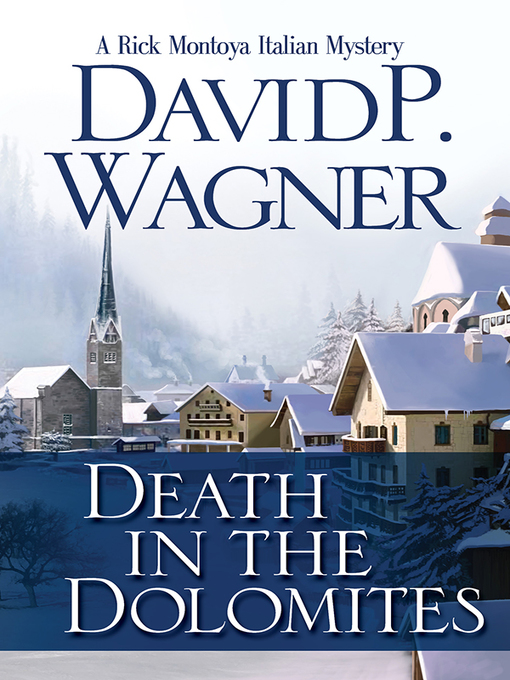 Title details for Death in the Dolomites by David P Wagner - Wait list